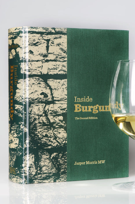 Inside Burgundy, by Jasper Morris MW (2nd Edition)